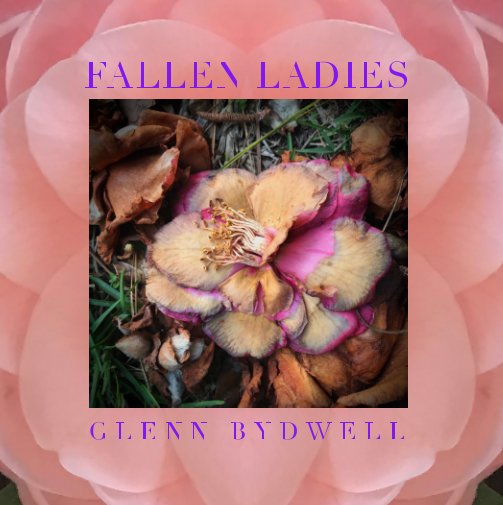 View Fallen Ladies by Glenn Bydwell