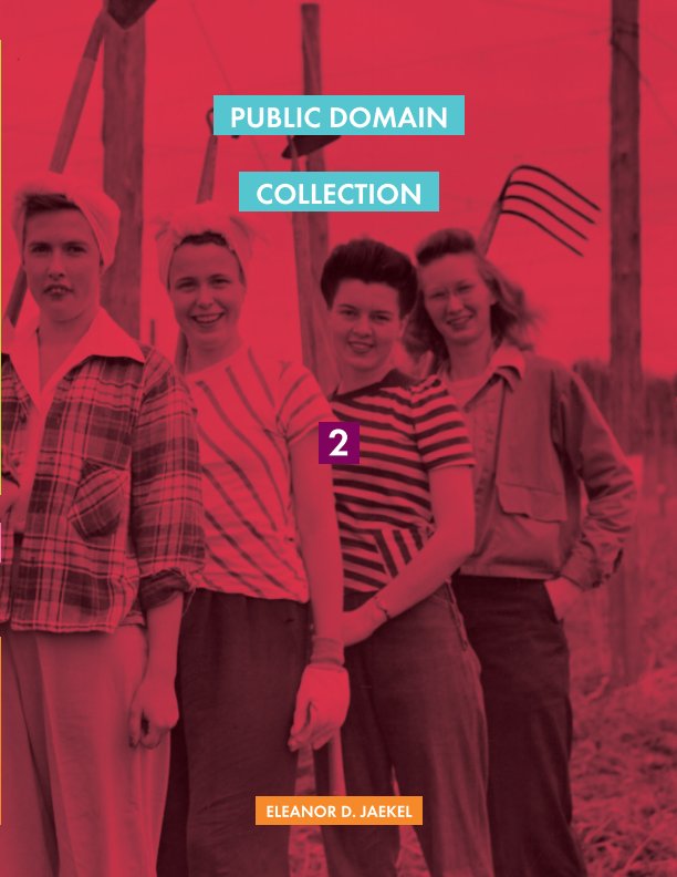 Ver Public Domain Collection Magazine #2 por Eleanor D. Jaekel