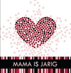 Mama is jarig book cover