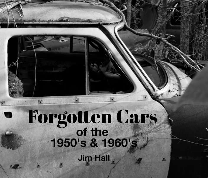 Bekijk Forgotten Cars of the 1950's and 1960's op Jim Hall