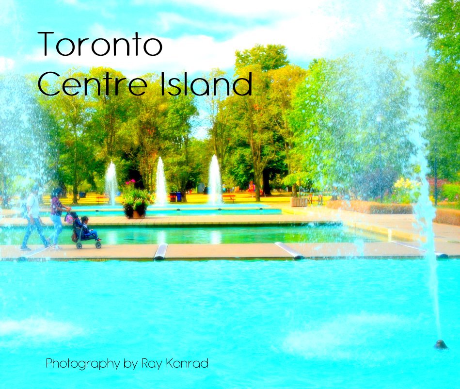 View Toronto Centre Island by Ray Konrad