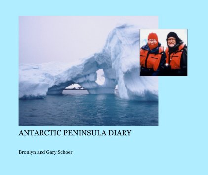 ANTARCTIC PENINSULA DIARY book cover