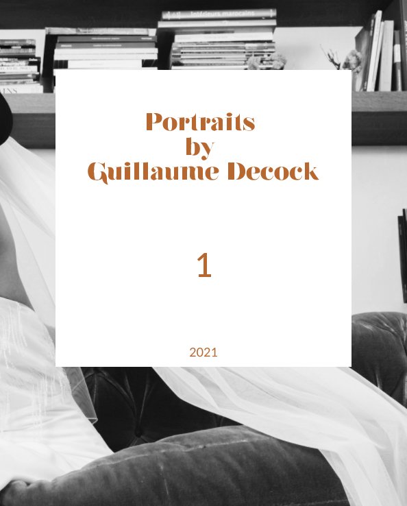 View Portraits by Guillaume Decock -1- 2021 by Guillaume Decock