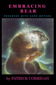 Embracing Bear - Dreaming with Dark Mother book cover
