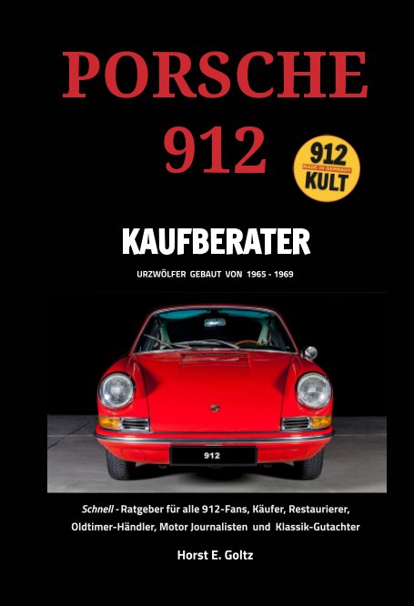 View Porsche 912 Kaufberater by Horst E. Goltz