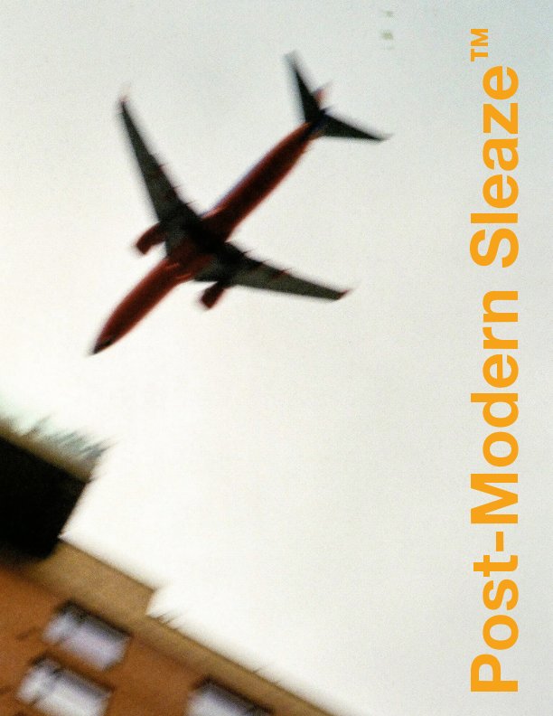 Visualizza Issue #01 - January 2022 di Post-Modern Sleaze™