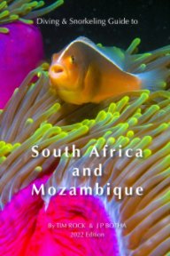 Diving and Snorkeling Guide to South Africa and Mozambique book cover