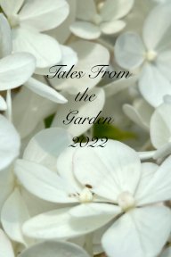 Tales From The Garden, A Gardening Journal for 2022 book cover
