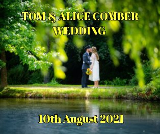 Tom and Alice Comber Wedding 2021 book cover