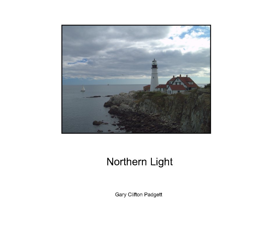View Northern Light by Gary Clifton Padgett