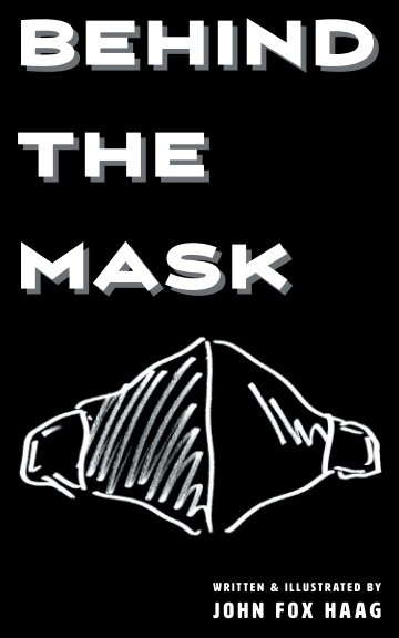 Ver Behind The Mask por John Fox Haag