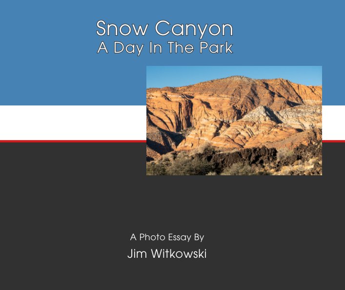 View Snow Canyon by Jim Witkowski