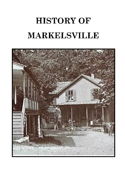 Ver Markelsville PA por Ann Greene Smullen
