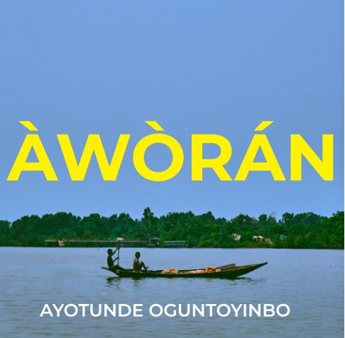 Ver Aworan por Ayotunde Oguntoyinbo