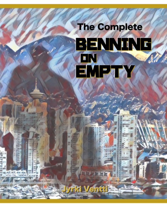 Bekijk The Complete “Benning on Empty” op Jyrki Ventti