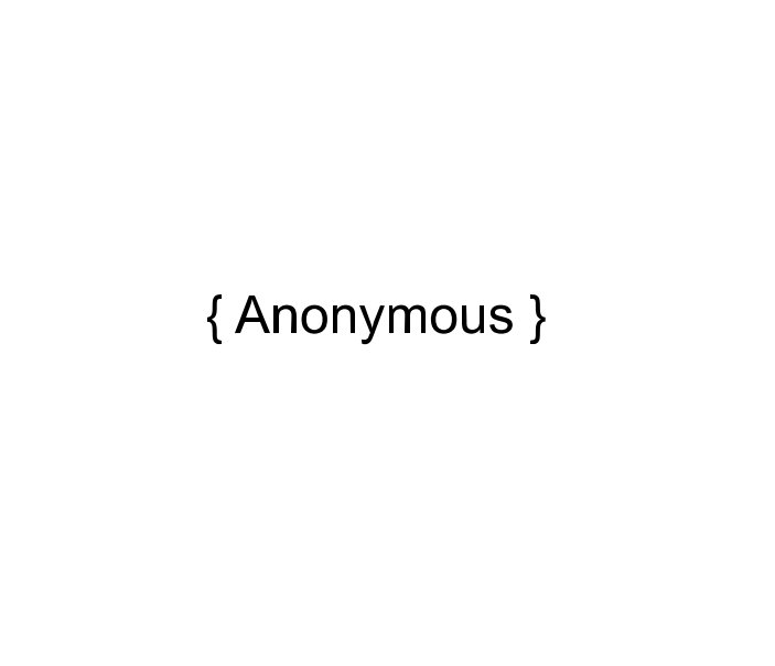 View Anonymous by Anonymous