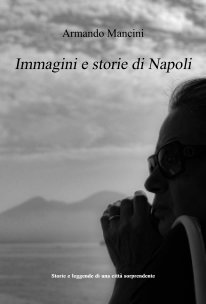 Immagini e storie di Napoli book cover