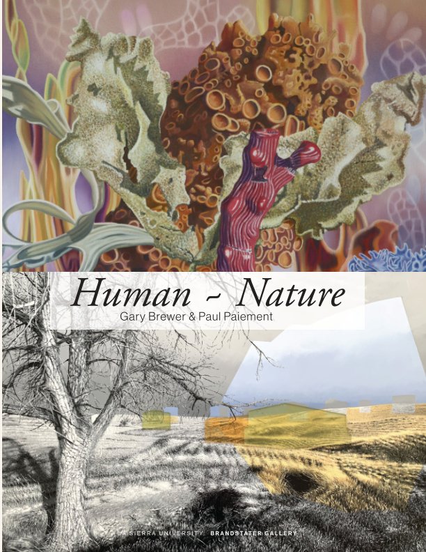 Bekijk Human – Nature Gary Brewer and Paul Paiement op Brandstater Gallery