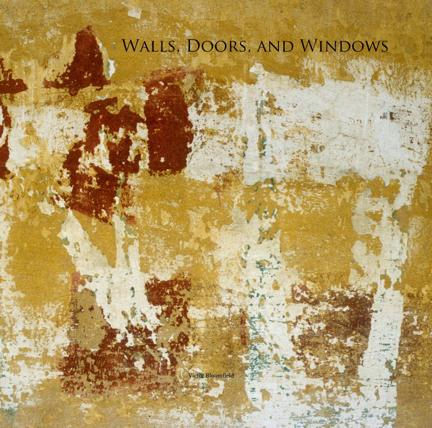 Ver Walls, Doors, and Windows por Victor Bloomfield