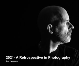 2021 - A Retrospective in Photography book cover