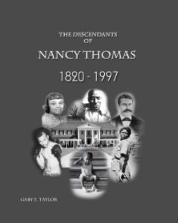 The Descendants of Nancy Thomas 1820 - 1997 book cover