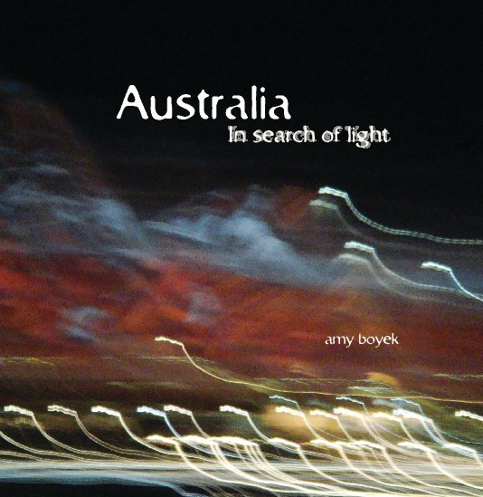 View Australia by Amy Boyek