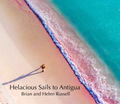 Helacious Sails to Antigua book cover