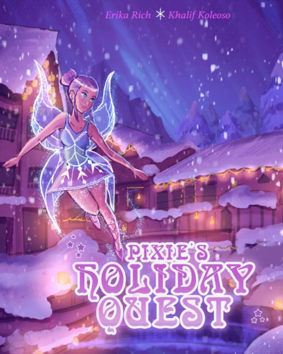 Ver Pixie's Holiday Quest por Erika Rich