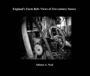 England's Farm Belt: Views of 21st century Susssex book cover