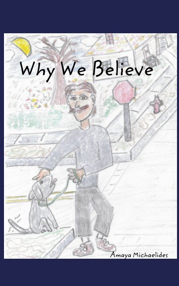 View Why We Believe by Amaya Michaelides