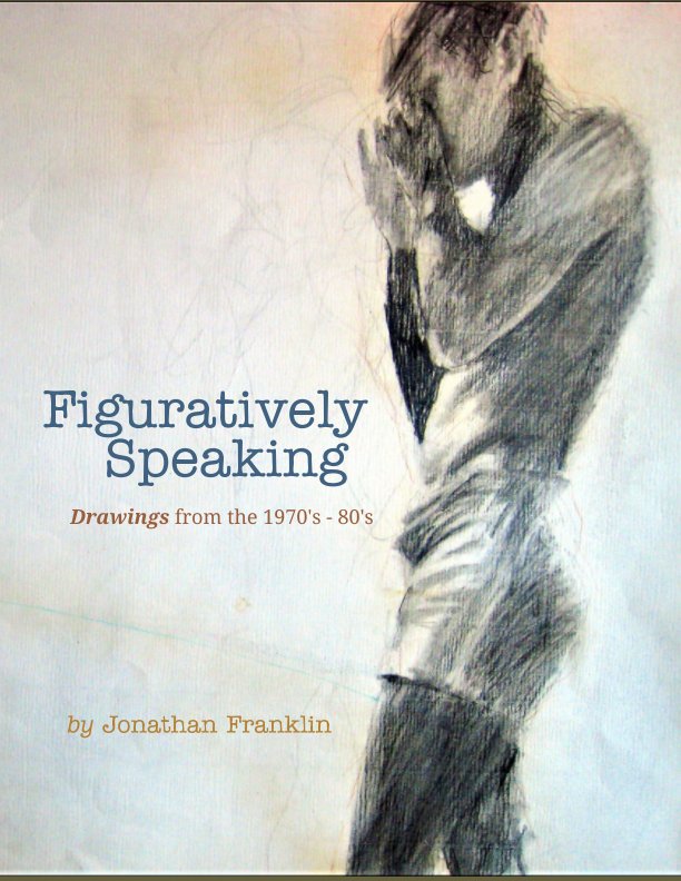 View Figuratively Speaking by Jonathan Franklin