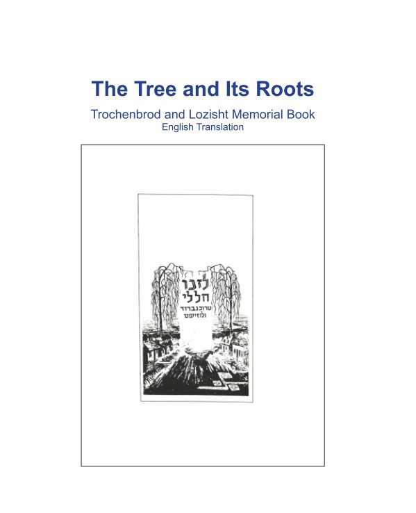 View The Tree and Its Roots by Ruth-Ellen Burack Flanagan