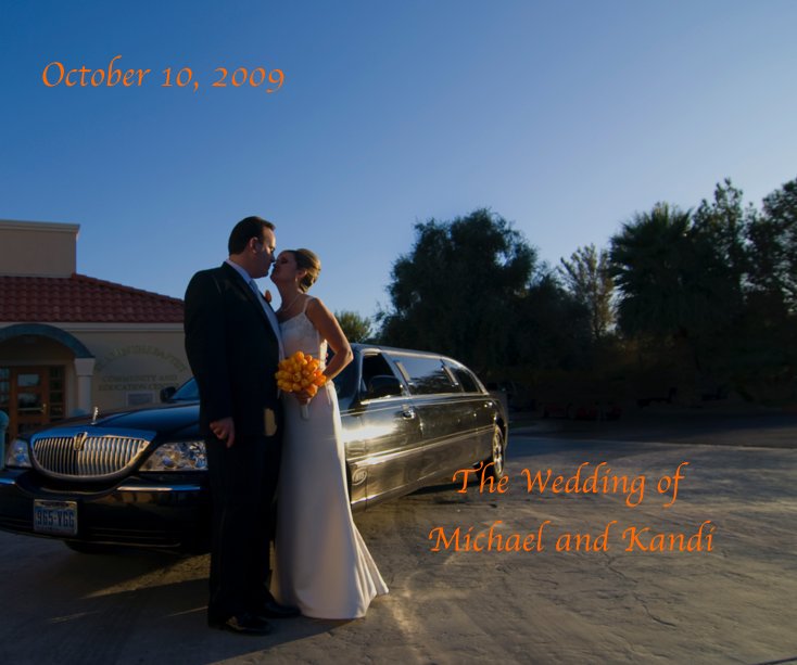 View October 10, 2009 The Wedding of Michael and Kandi by zavitsanos