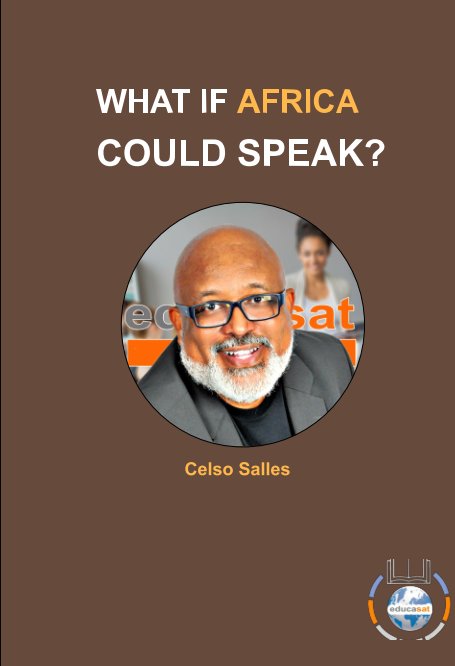 Bekijk WHAT IF AFRICA COULD SPEAK? - Celso Salles op Celso Salles