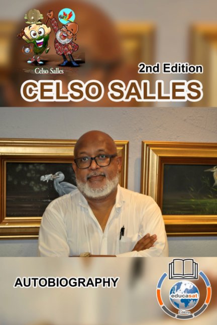CELSO SALLES - Autobiography  - 2nd Edition. nach Celso Salles anzeigen