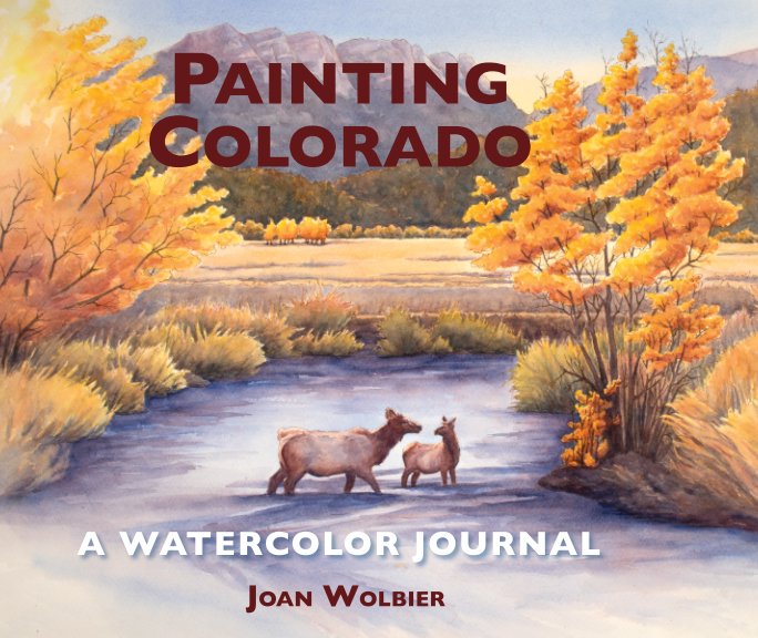 Ver Painting Colorado por Joan Wolbier