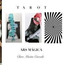 TAROT ARS MÁGICA Arcanos menores - Arcanos  mayores 2018-2021 book cover