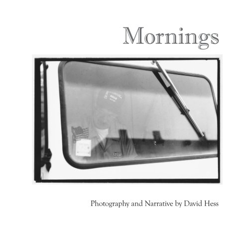View Mornings by David Hess
