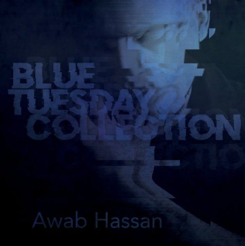 Ver Blue Tuesday Collection por Awab Hassan
