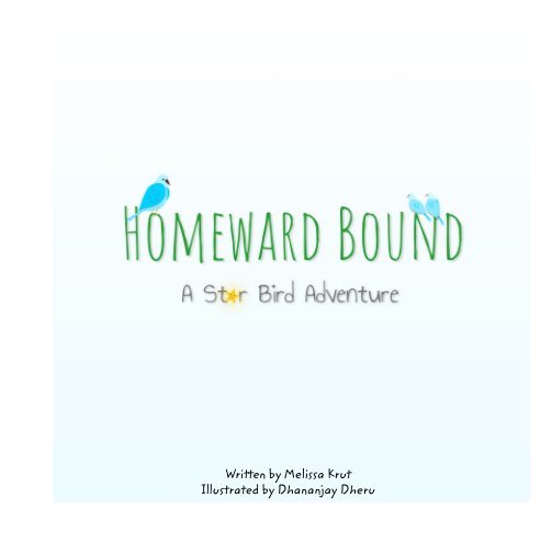 Visualizza Homeward Bound di Melissa Krut, Dhananjay Dheru