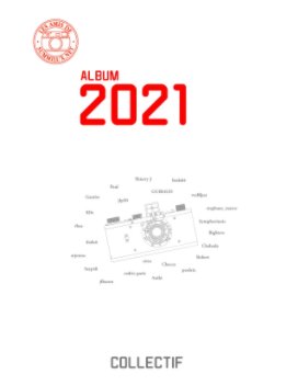 Album 2021 des Amis de Summilux book cover
