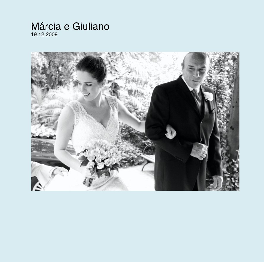 View Marcia e Giuliano 19.12.2009 by giuliano saade