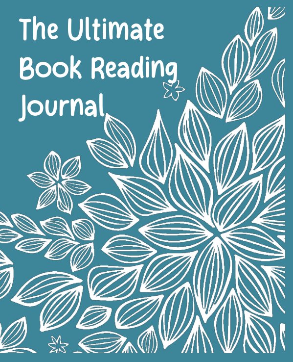 View The Ultimate Book Reading Journal by Angelique Waldeck