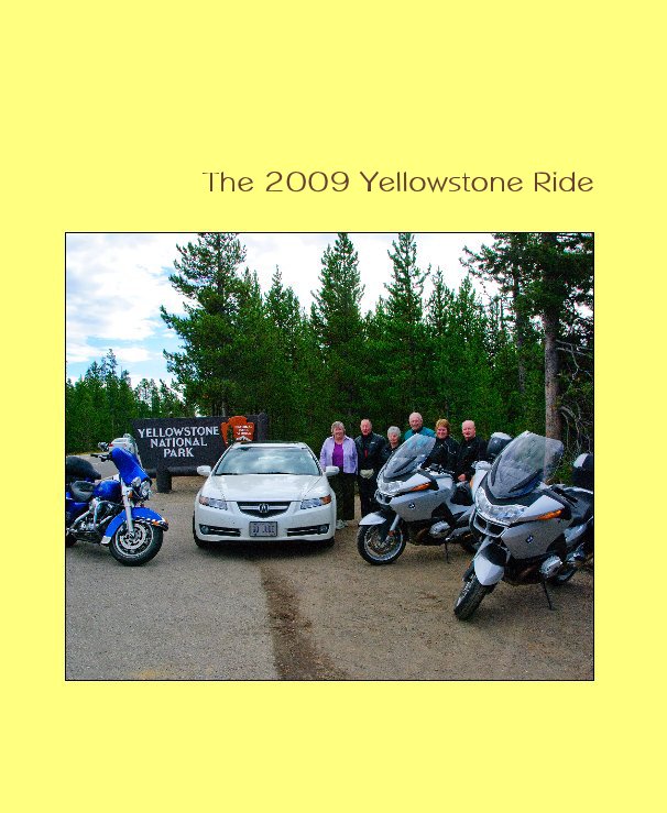 View The 2009 yellowstone Ride by Fergus Chapman