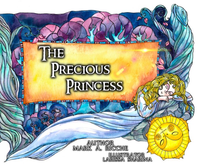 THE RESURRECTION OF THE PRECIOUS PRINCESS. 