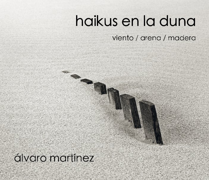 Bekijk haikus en la duna op álvaro martínez