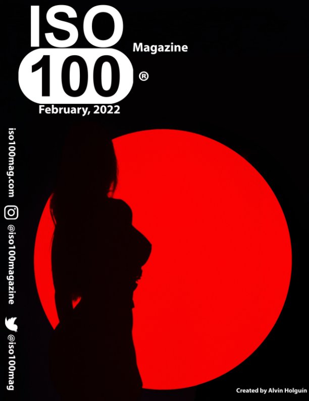 View ISO 100 Magazine by Alvin Holguin