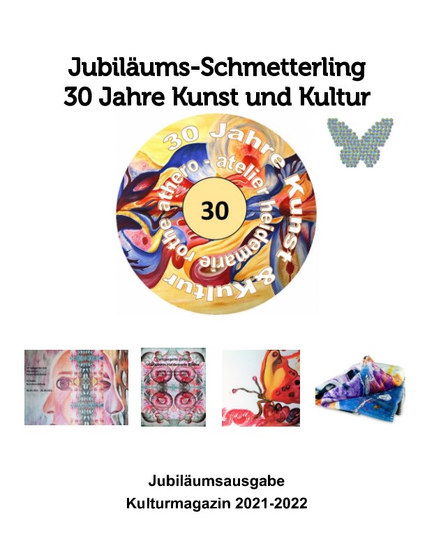View Jubiläumsschmetterling 2021-2022 by Heidemarie Rothe, Axel Rehfeld