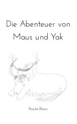 Die Abenteuer von Maus und Yak book cover