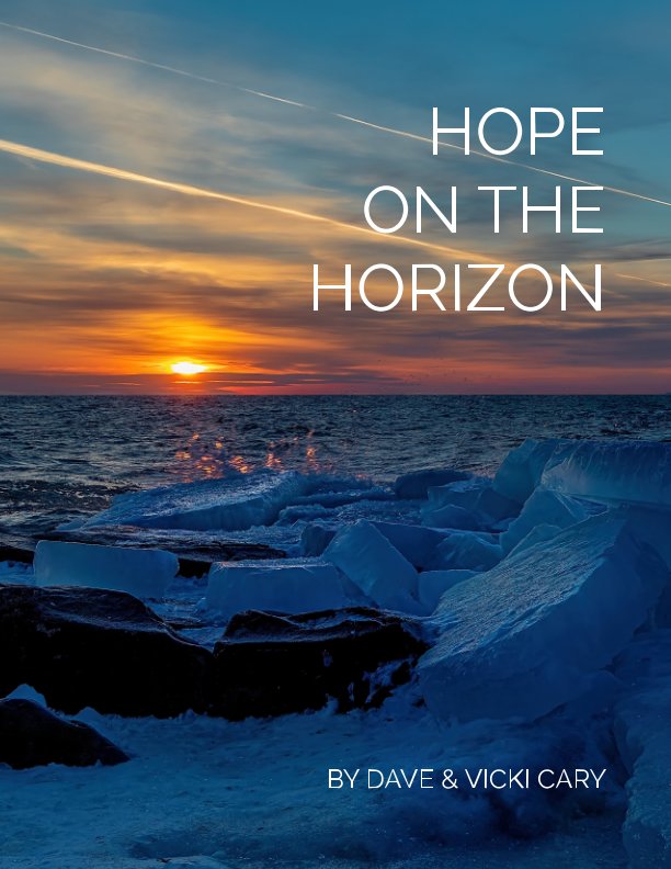 Ver Hope on the Horizon Magazine por Dave Cary, Vicki Cary